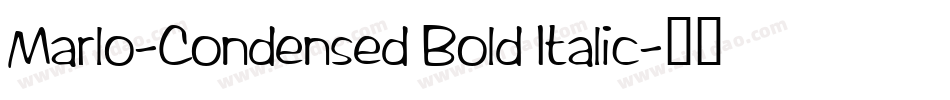 Marlo-Condensed Bold Italic字体转换